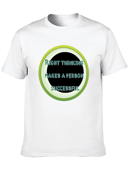 Right Thinking Makes A Person Successful T-Shirt