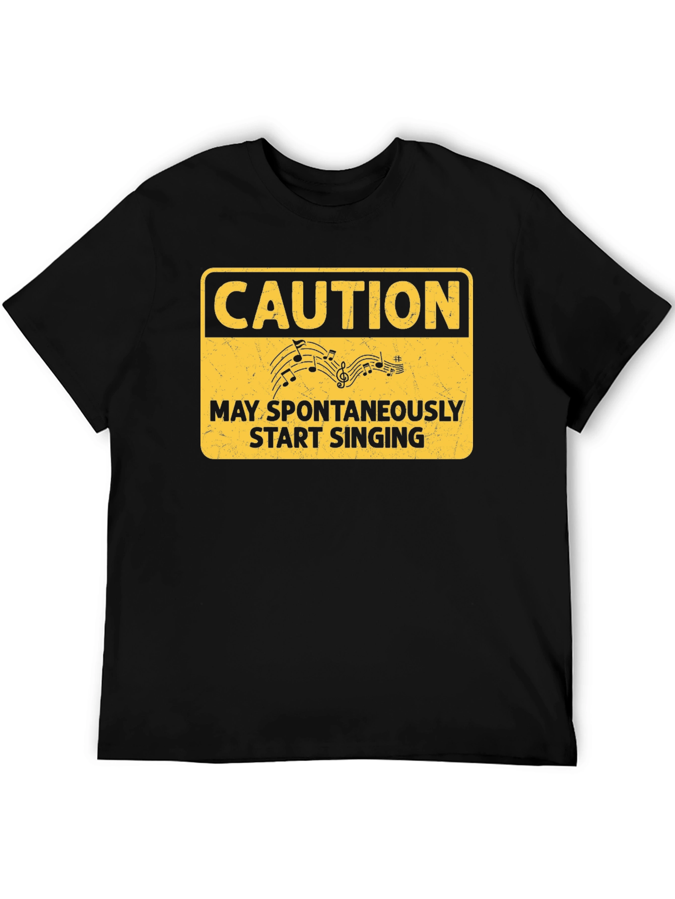 Caution May Spontaneously Start Singing T-Shirt