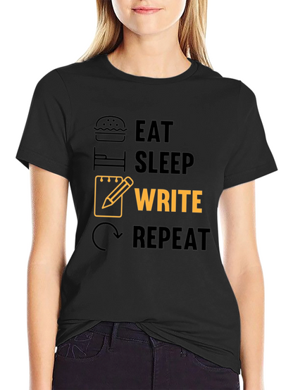 Eat Sleep Write Repeat Novelty T-Shirt