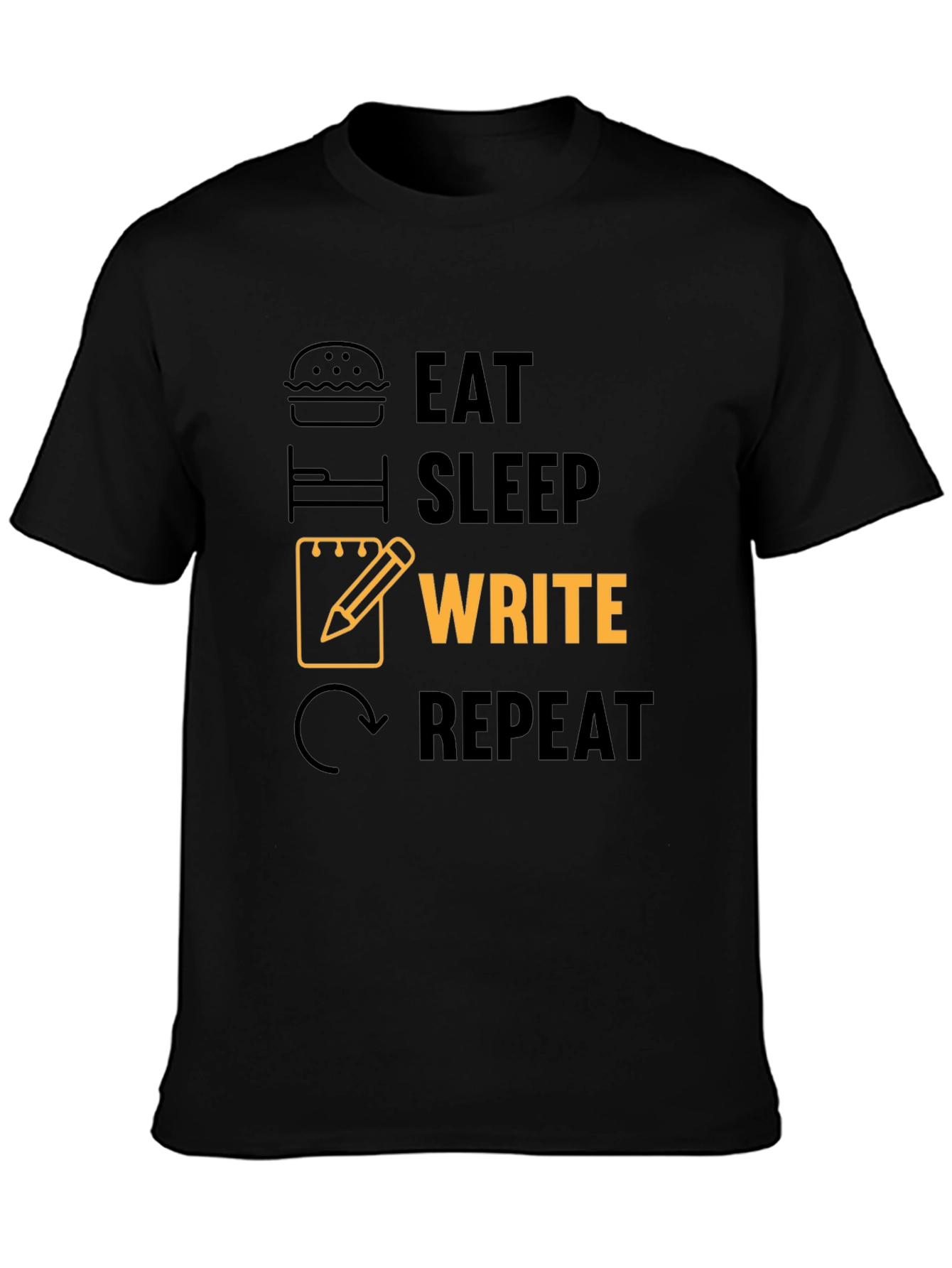 Eat Sleep Write Repeat Novelty T-Shirt