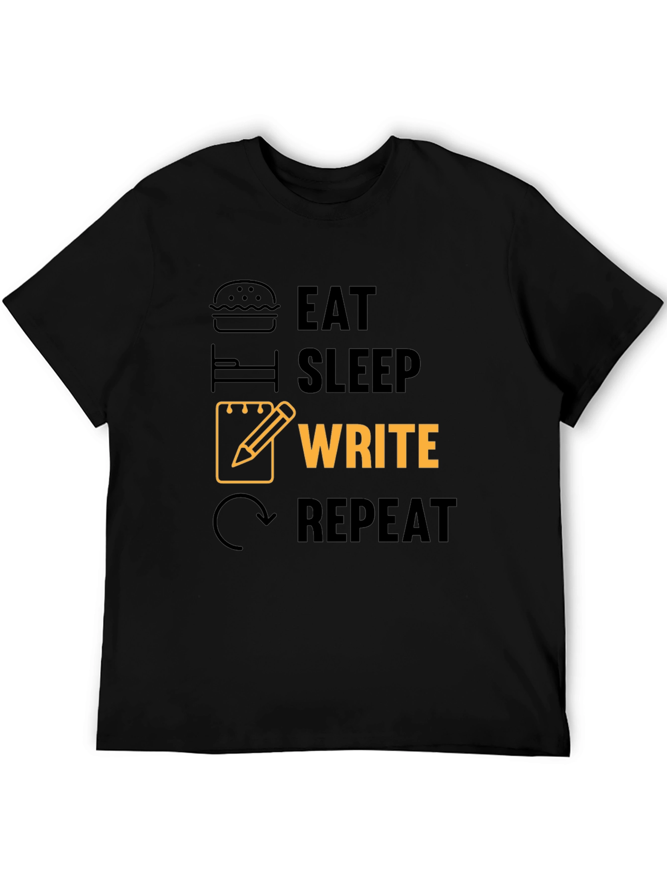 Eat Sleep Write Repeat Novelty T-Shirt