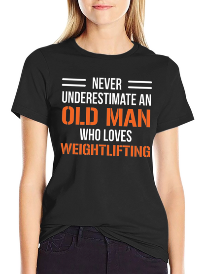 Funny Old Man Weightlifting Graphic T-Shirt