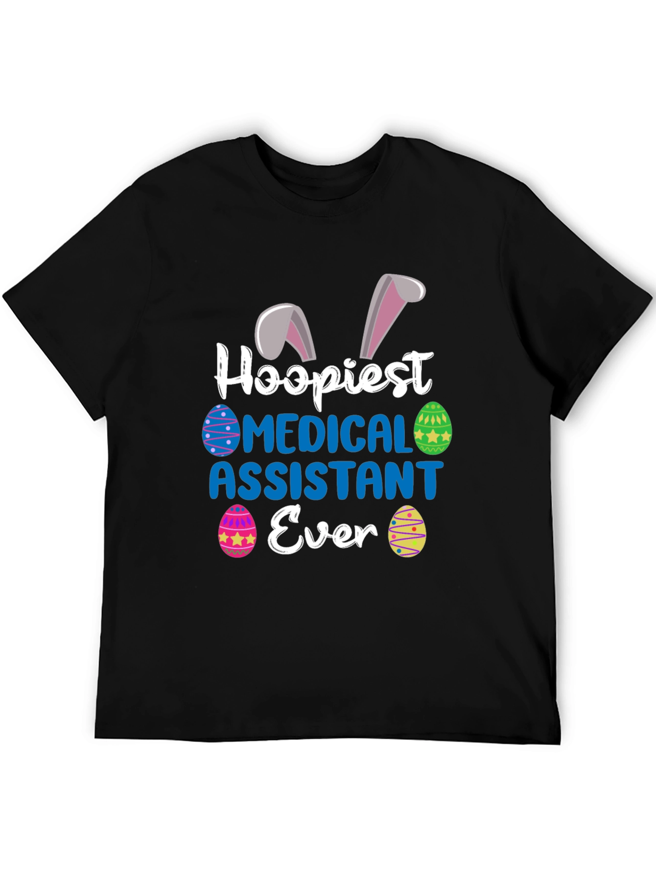 Hoopiest Medical Assistant Ever Easter T-Shirt