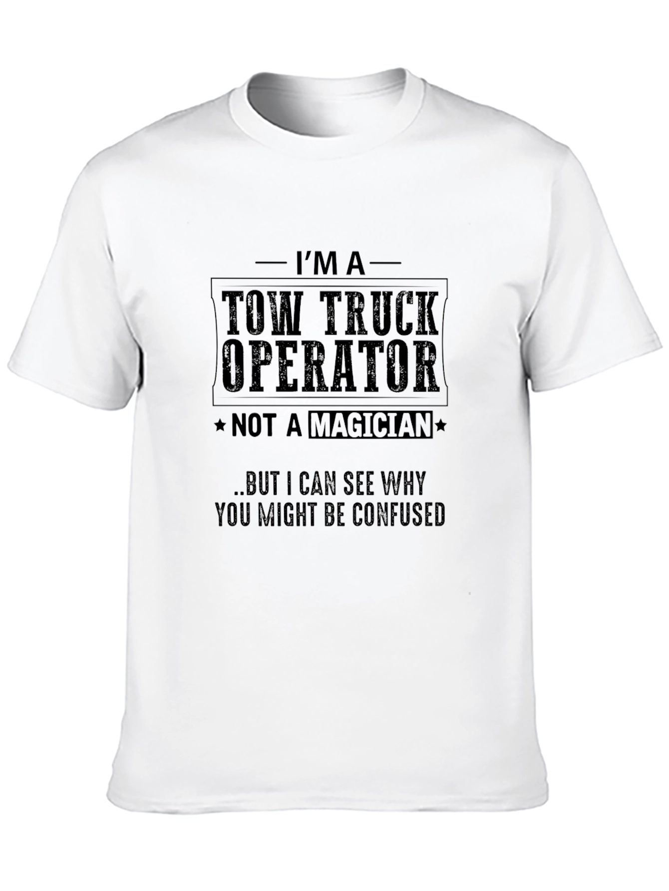 Tow Truck Operator Novelty Graphic T-Shirt