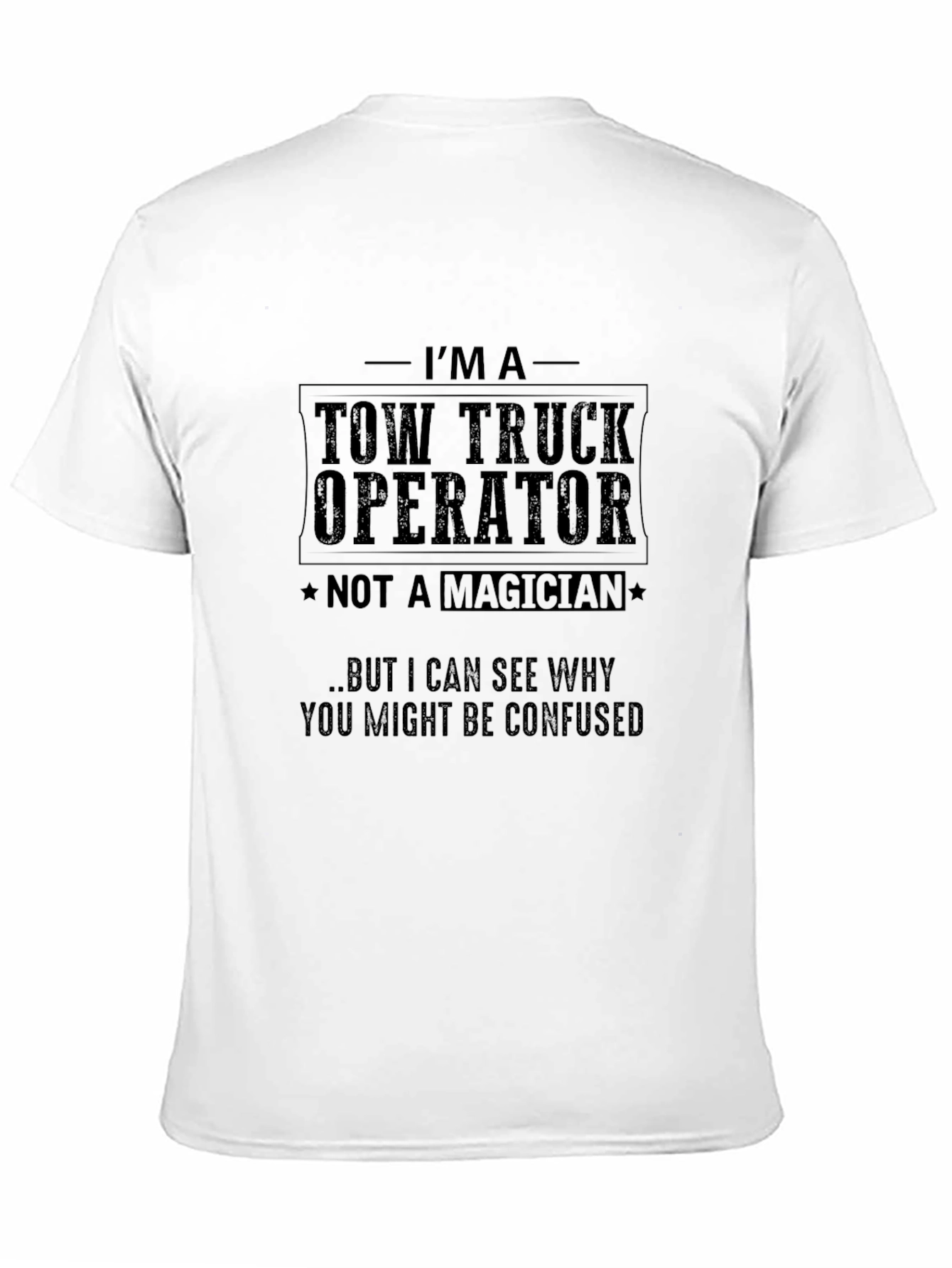 Tow Truck Operator Novelty Graphic T-Shirt