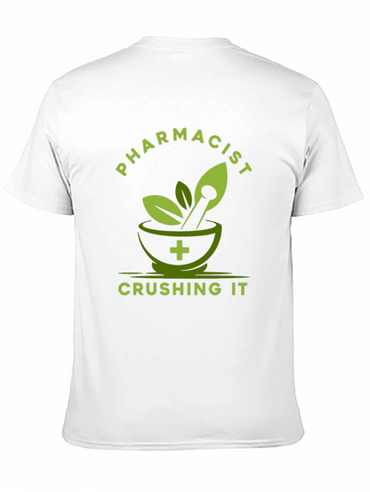 Pharmacist Crushing It T-Shirt