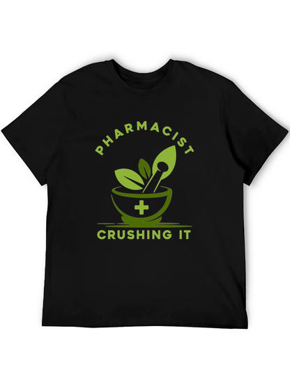 Pharmacist Crushing It T-Shirt