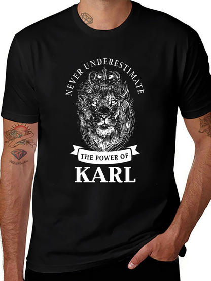 Never Underestimate Karl Lion Graphic T-Shirt