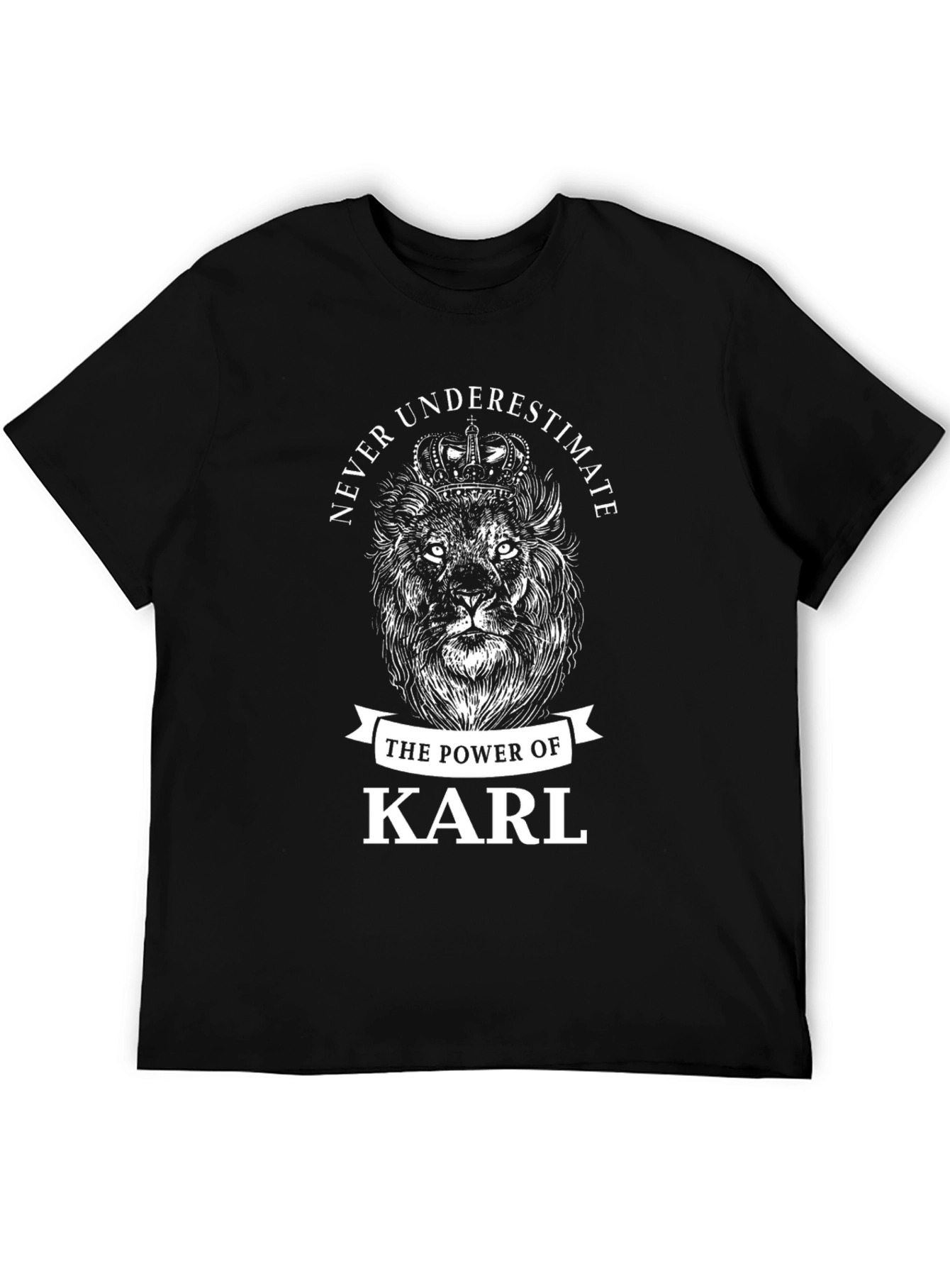 Never Underestimate Karl Lion Graphic T-Shirt