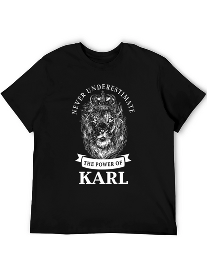 Never Underestimate Karl Lion Graphic T-Shirt