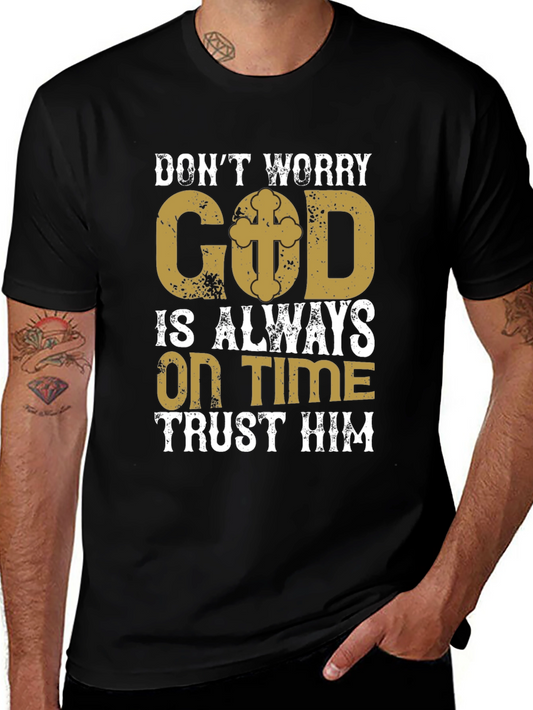 Faith-Based Graphic Tee - Dont Worry God is Always On Time