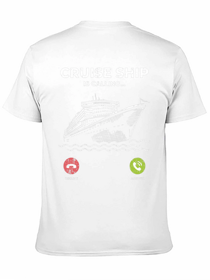 Cruise Ship is Calling T-Shirt