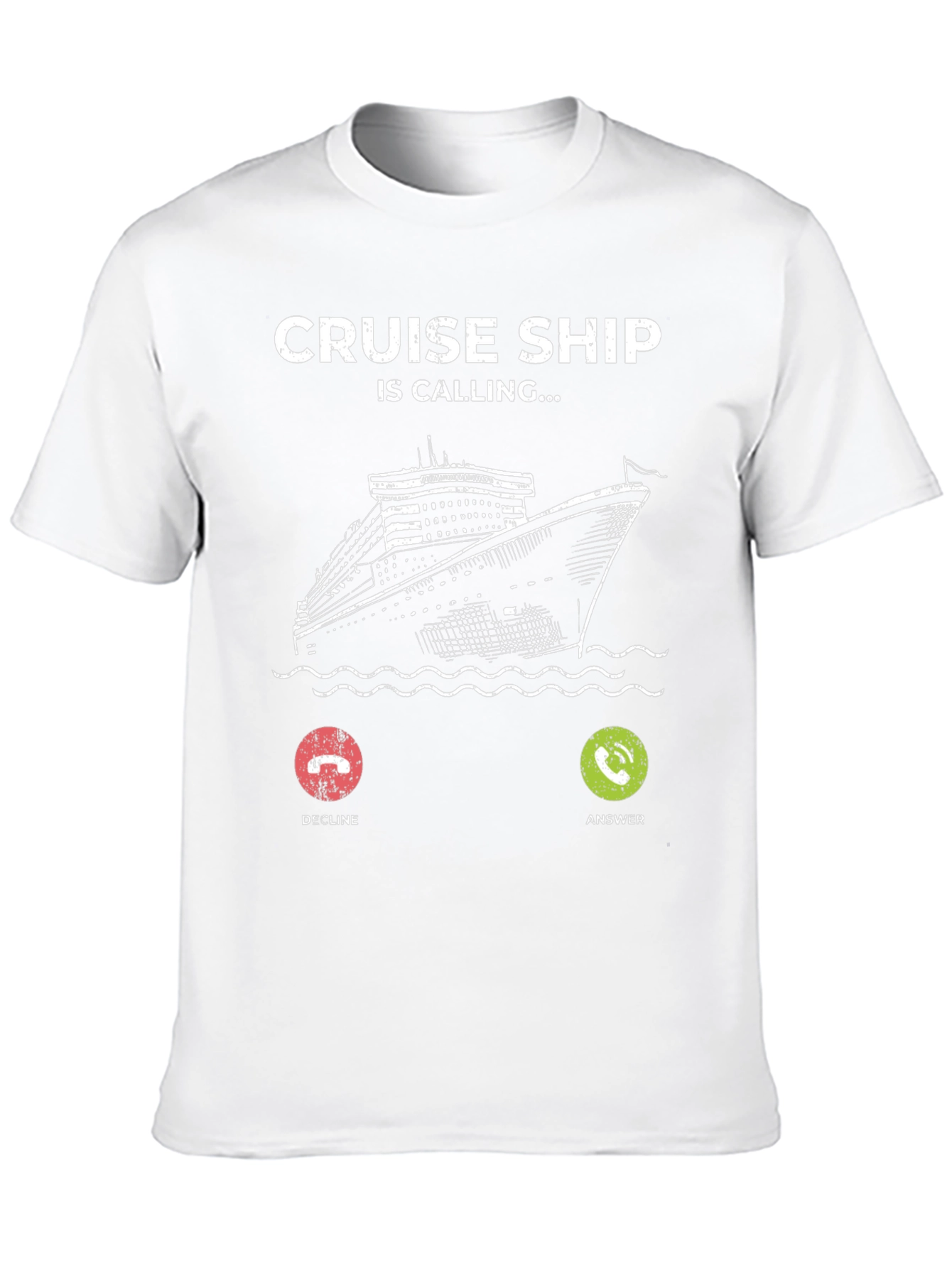 Cruise Ship is Calling T-Shirt