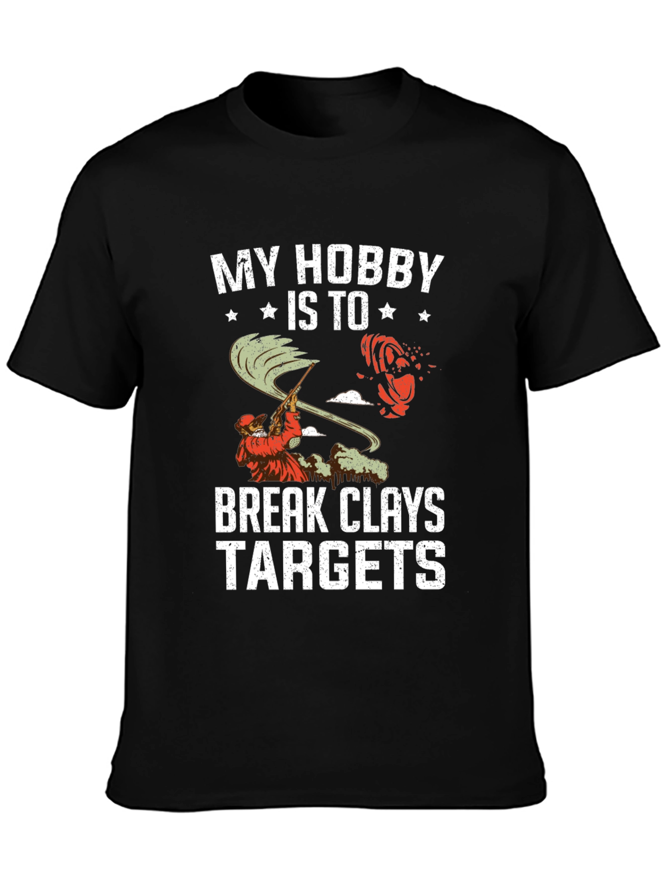 My Hobby is to Break Clays Targets T-Shirt