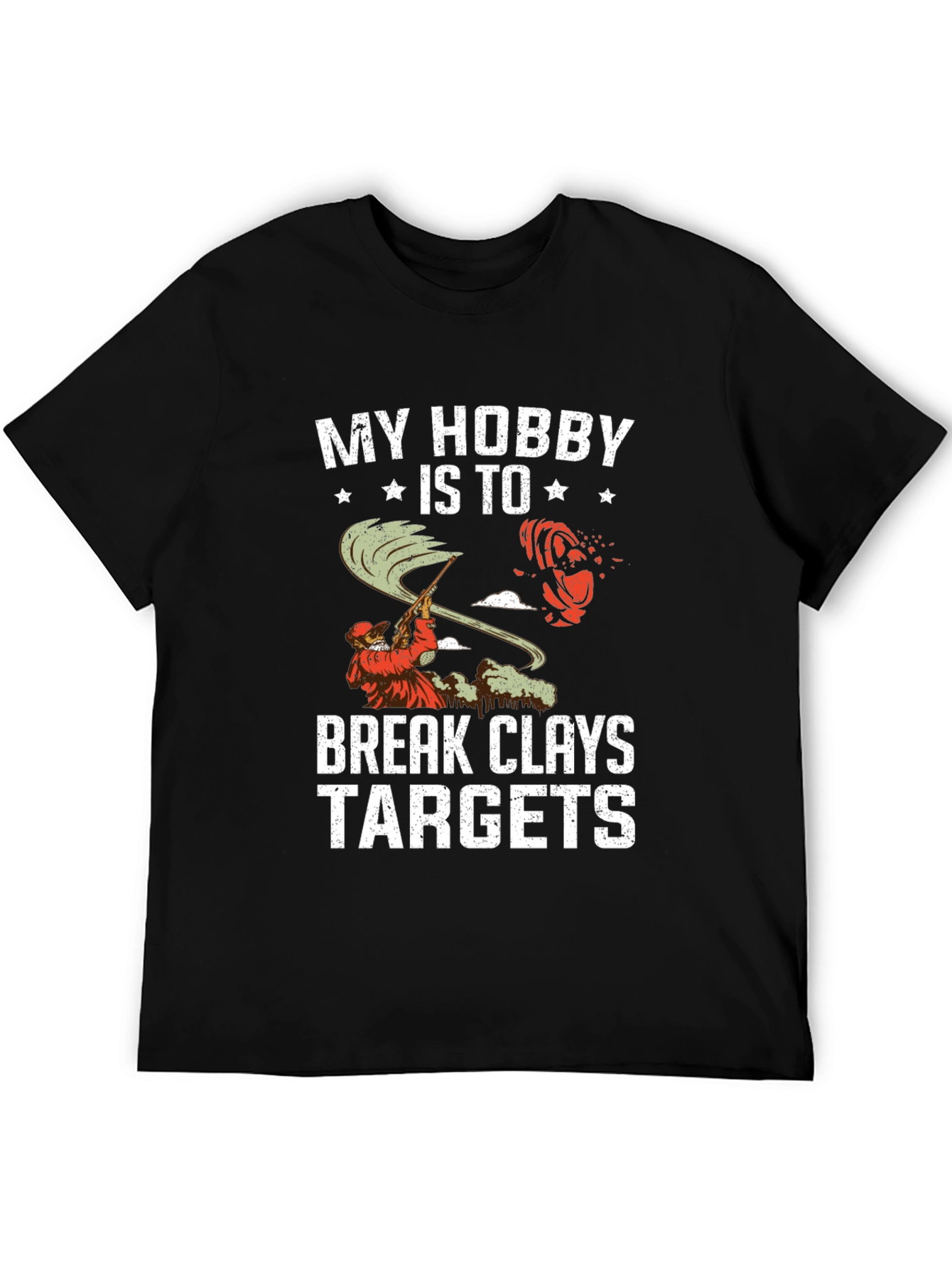My Hobby is to Break Clays Targets T-Shirt