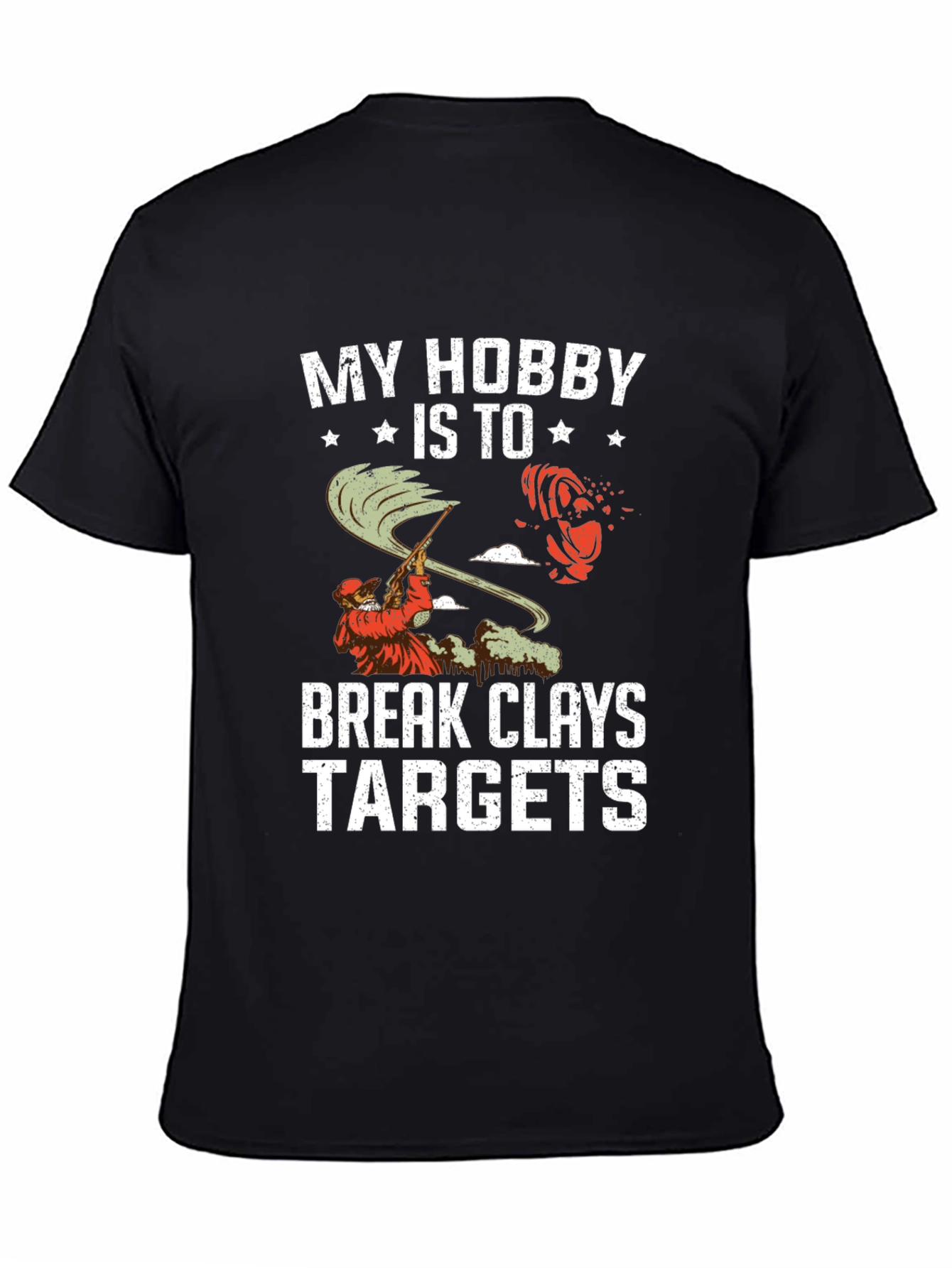 My Hobby is to Break Clays Targets T-Shirt