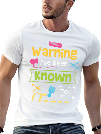 Warning Ive Been Known To T-Shirt