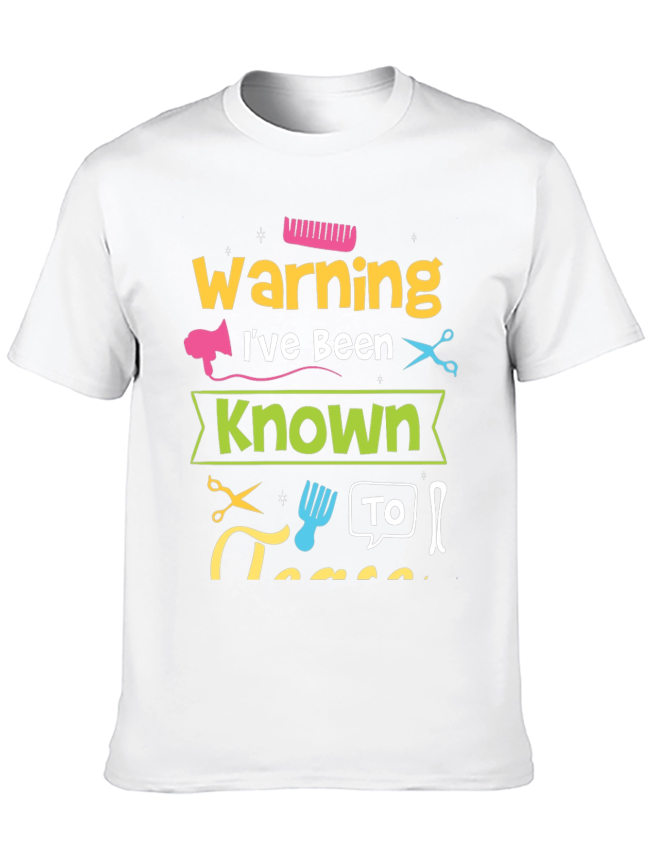 Warning Ive Been Known To T-Shirt