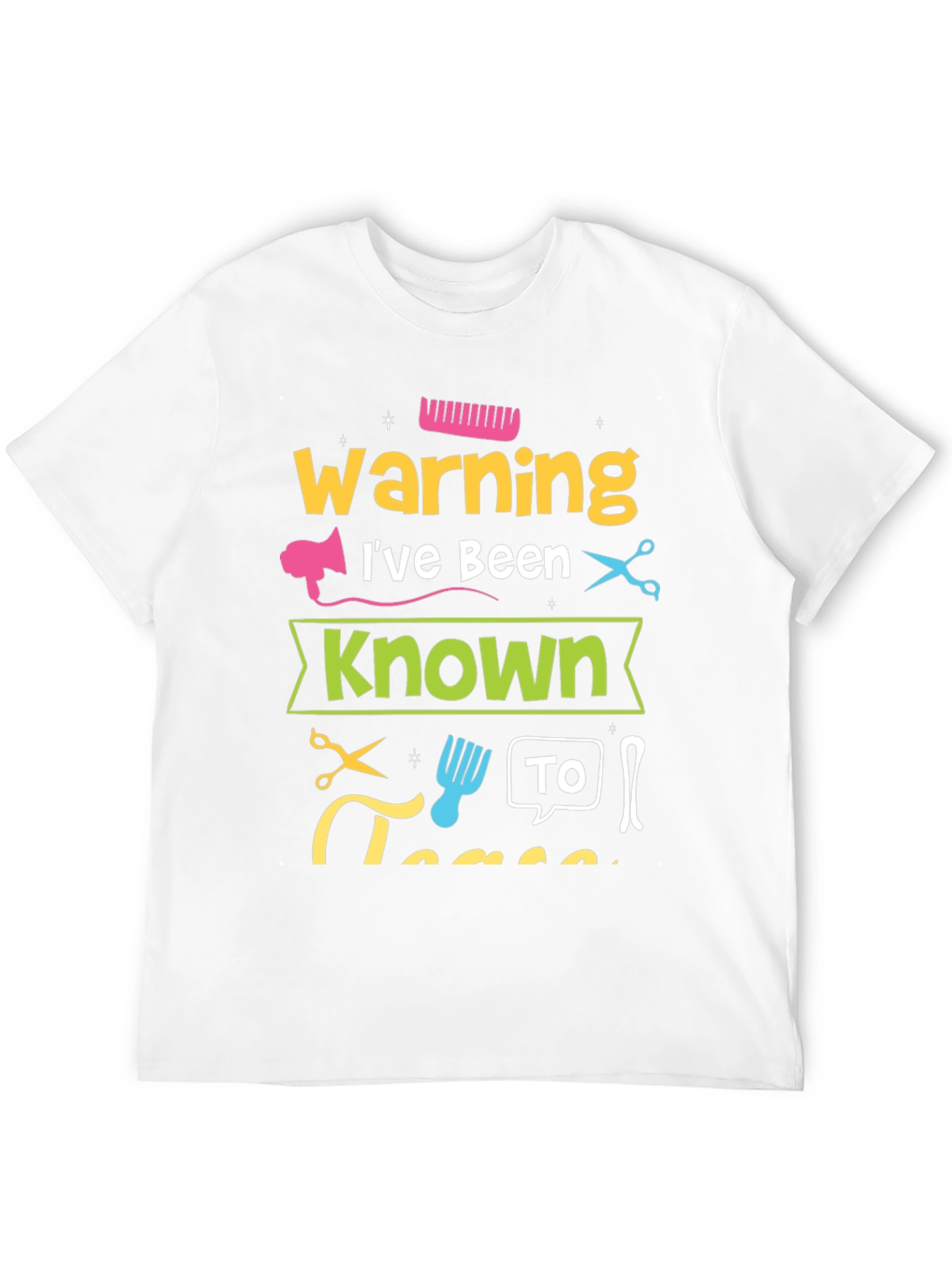 Warning Ive Been Known To T-Shirt