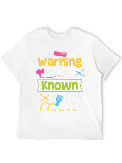 Warning Ive Been Known To T-Shirt