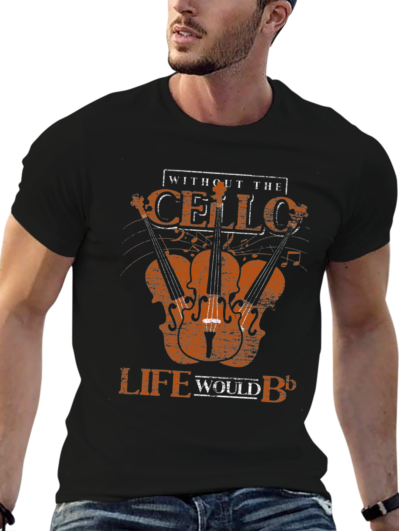Cello T-Shirt - Without the Cello Life Would B♭