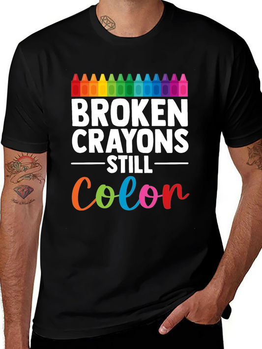 Broken Crayons Still Color Graphic Tee