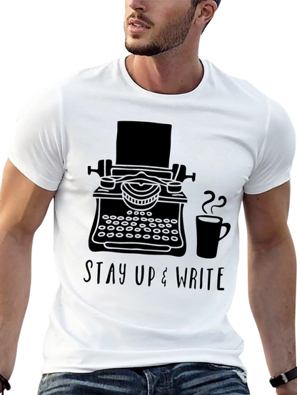 Stay Up & Write T-Shirt - Writers Inspiration Tee