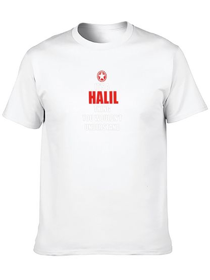Its a Halil Thing T-Shirt