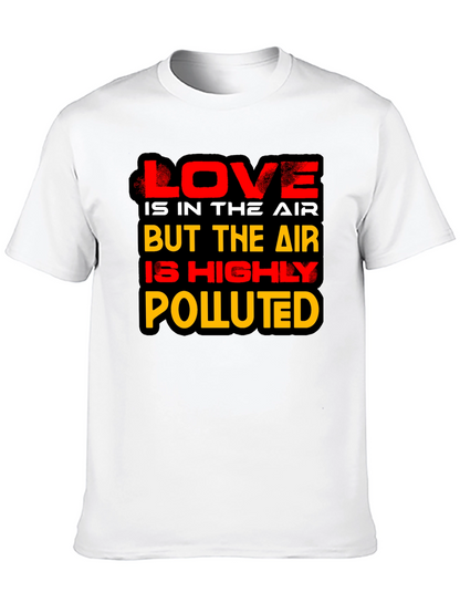 Love is in the Air Novelty Graphic T-Shirt