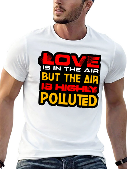 Love is in the Air Novelty Graphic T-Shirt