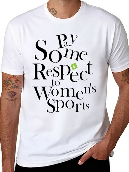 Pay Some Respect to Womens Sports Black T-Shirt