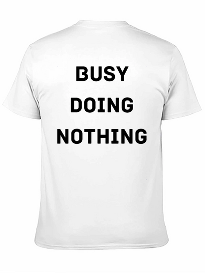Busy Doing Nothing Black T-Shirt