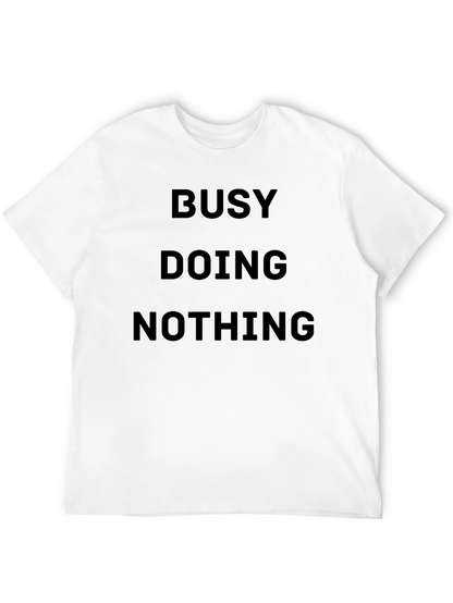 Busy Doing Nothing Black T-Shirt