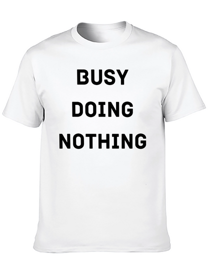 Busy Doing Nothing Black T-Shirt