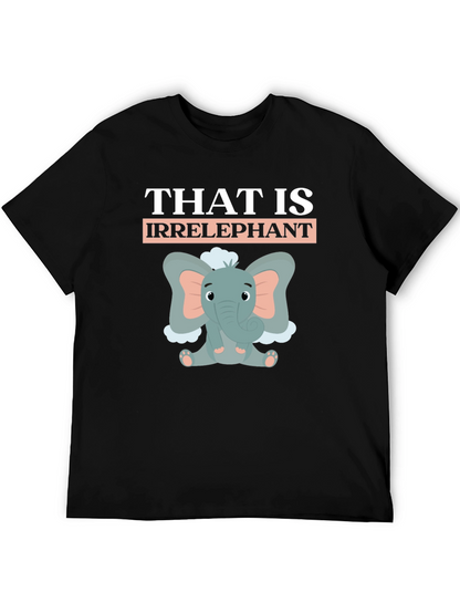 Irrelephant T-Shirt: Funny Elephant Design