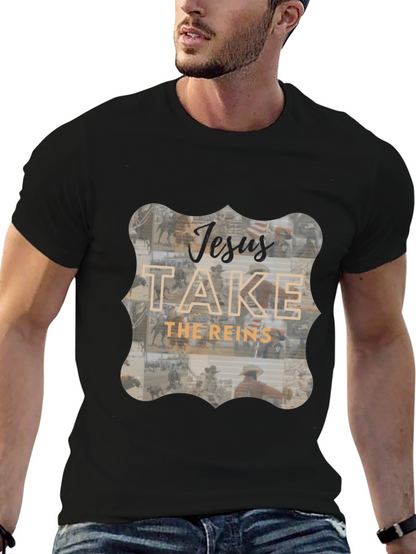 Jesus Take The Reins Graphic Tee