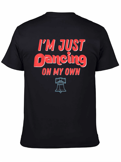 Im Just Dancing On My Own Graphic Tee