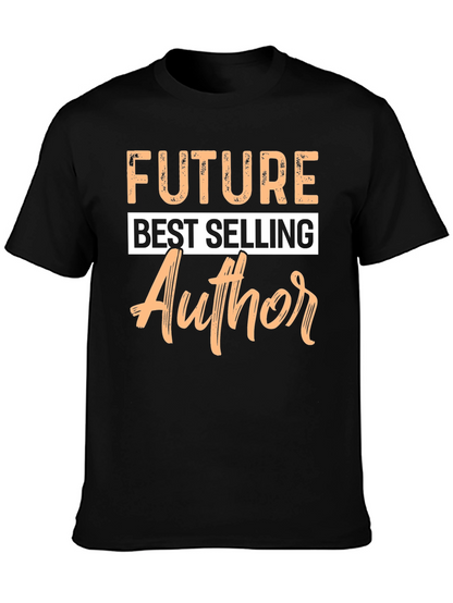 Future Best Selling Author T-Shirt - Black