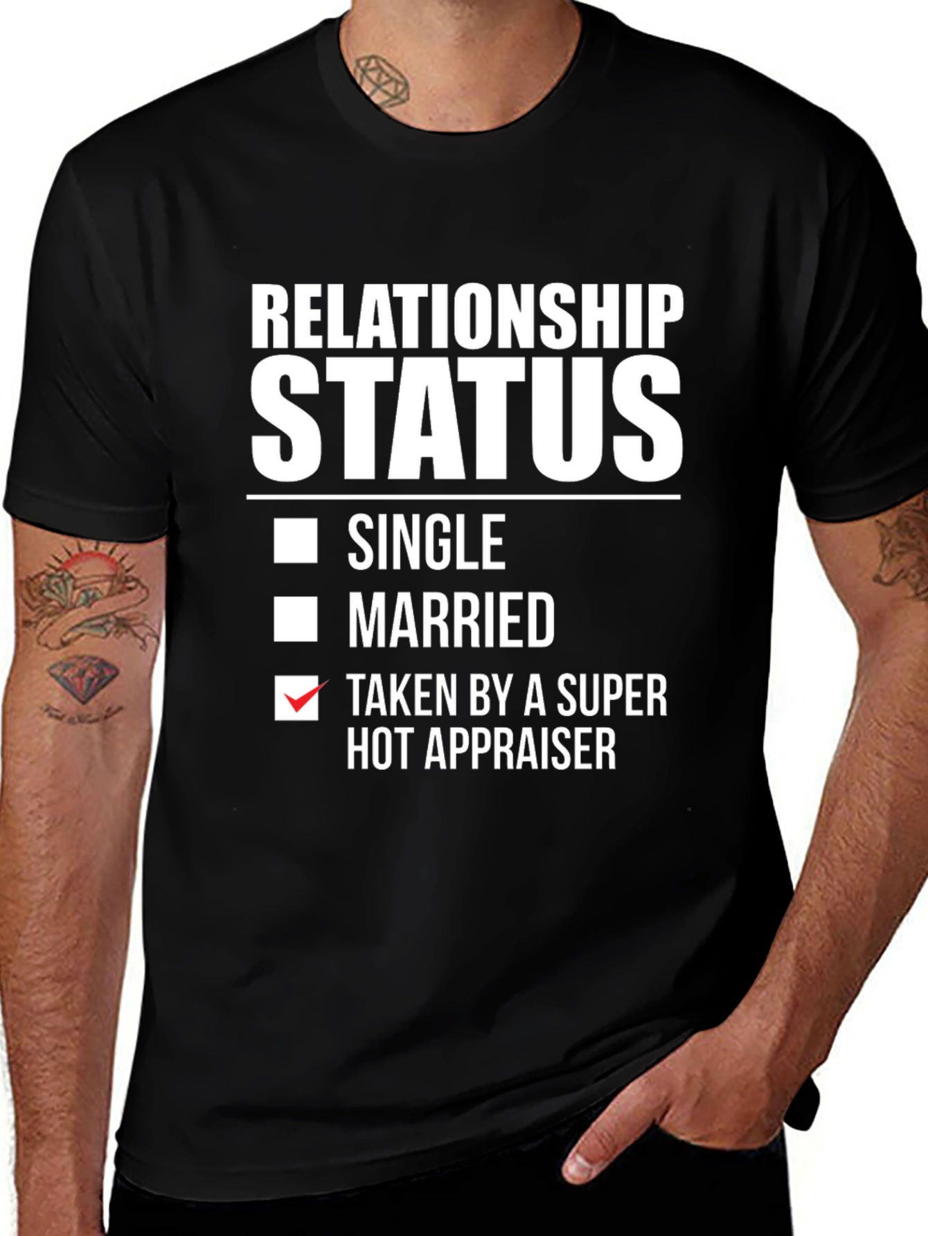 Relationship Status Hot Appraiser T-Shirt