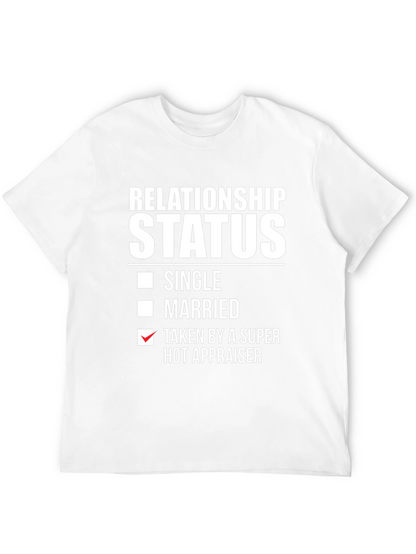 Relationship Status Hot Appraiser T-Shirt