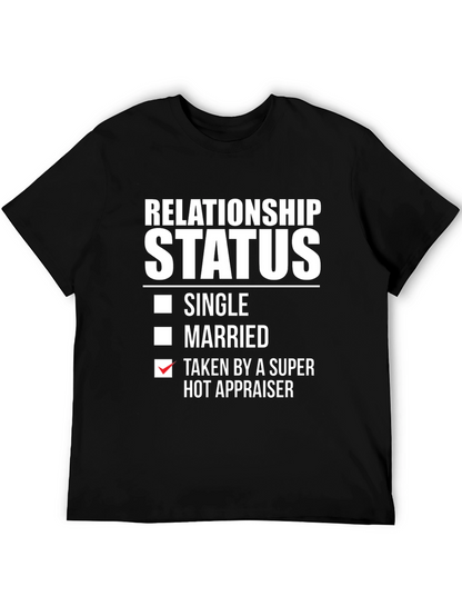 Relationship Status Hot Appraiser T-Shirt