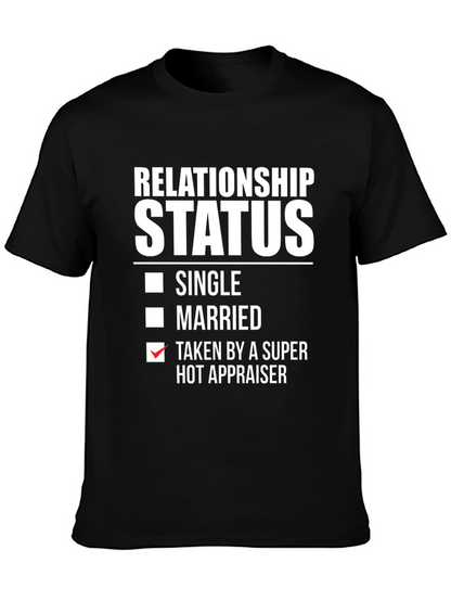 Relationship Status Hot Appraiser T-Shirt