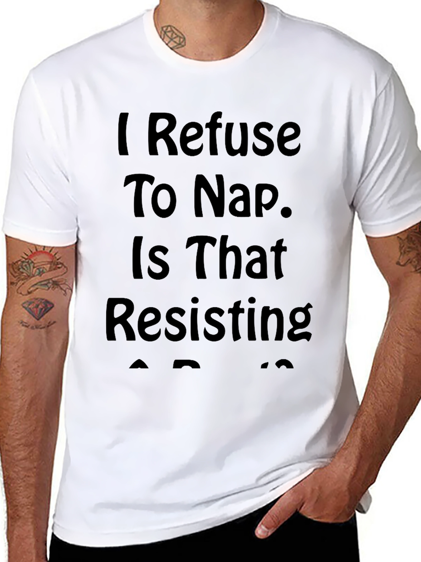 I Refuse to Nap Funny Graphic Tee