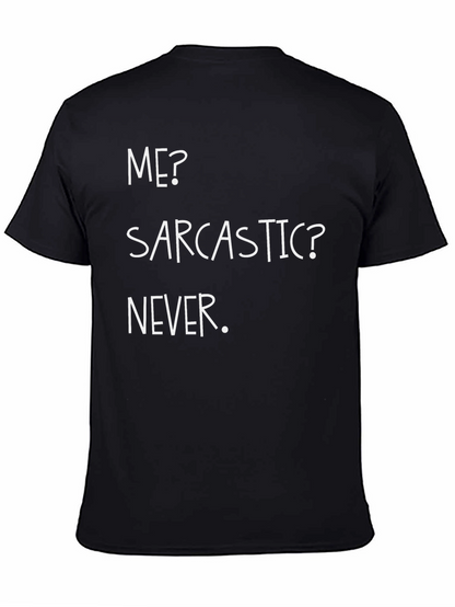Funny Sarcastic Humor T-Shirt - Black
