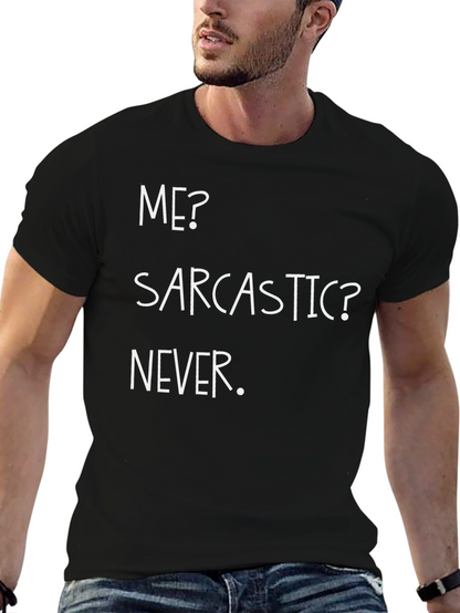 Funny Sarcastic Humor T-Shirt - Black