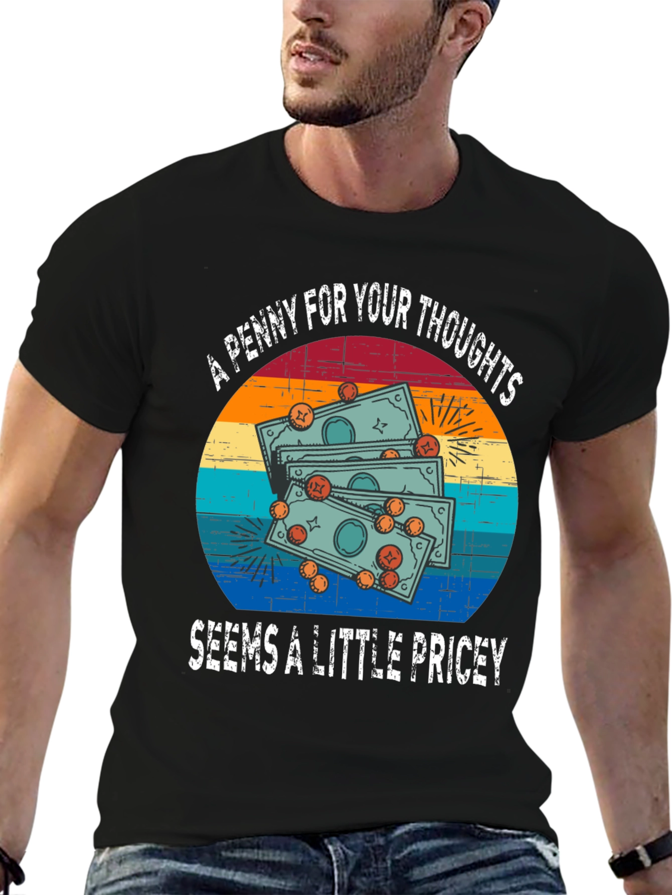 Penny For Your Thoughts Funny Graphic T-Shirt