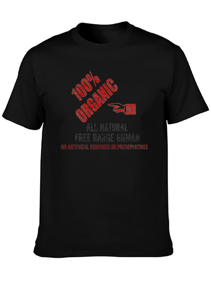 100% Organic Free Range Human Funny T-Shirt