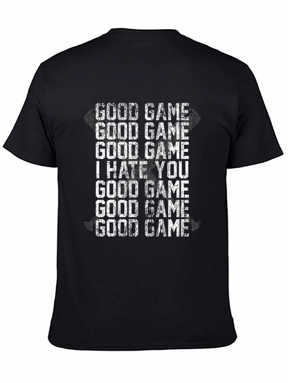 Good Game I Hate You Graphic Novelty T-Shirt