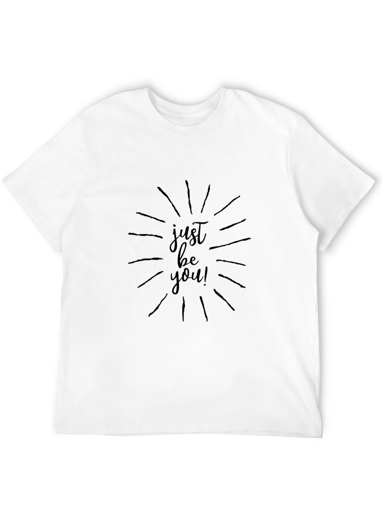 Just Be You! Black Graphic T-Shirt