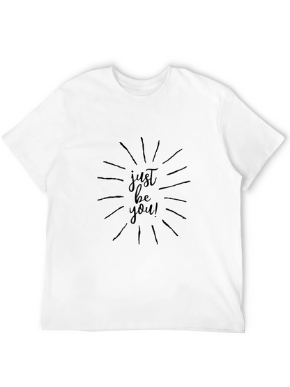 Just Be You! Black Graphic T-Shirt